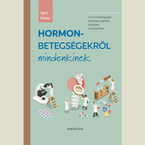Hormonbetegségekről mindenkinek